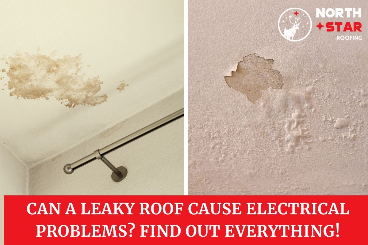 Can A Leaky Roof Cause Electrical Problems? Find Out Everything!