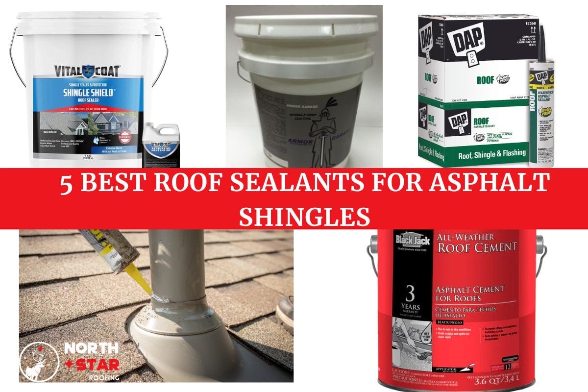 5 Best Roof Sealants for Asphalt Shingles